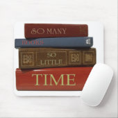 So viele Bücher so wenig Zeit Mousepad (Mit Mouse)