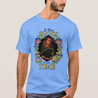 So viele Bücher, so wenig Zeit T-Shirt