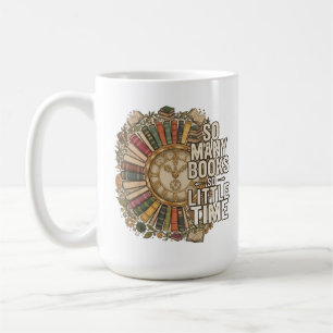 So viele Bücher, so wenig Zeit Vintage Buchliebhab Kaffeetasse