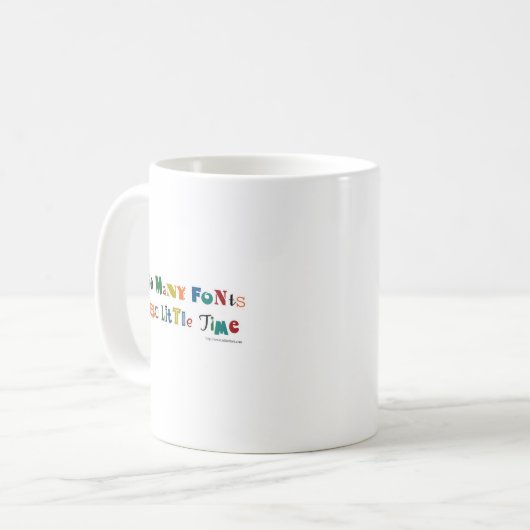 So viele Schriftart Funny Sprichwort Kaffeetasse (Vorderseite Links)