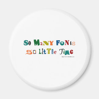 So viele Schriftart Funny Sprichwort Magnet