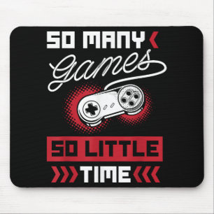 So viele Videospiele so wenig Zeit - Gaming & Game Mousepad