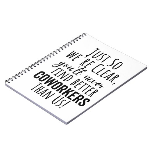 So war klar, dass man nie einen besseren Arbeiter Notizblock (Linke Seite)