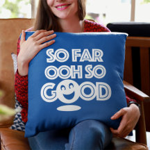 So weit so gut glücklich wirbelkissen