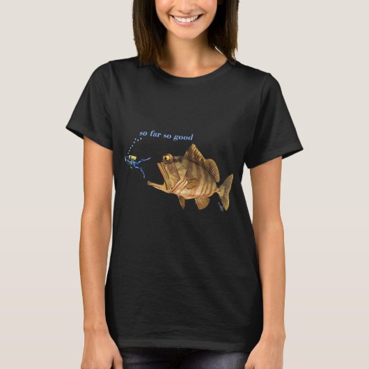 So weit, so gut T-Shirt (Vorderseite)