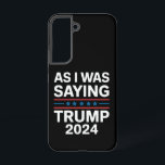 So wie ich Sprichwort Trump 2024 Donald Trump Samsung Galaxy Hülle<br><div class="desc">So wie ich Sprichwort Trump 2024 Donald Trump</div>
