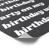 So You Just Gonna Bring Me A Birthday Gift Funny M Poster (Ecke)