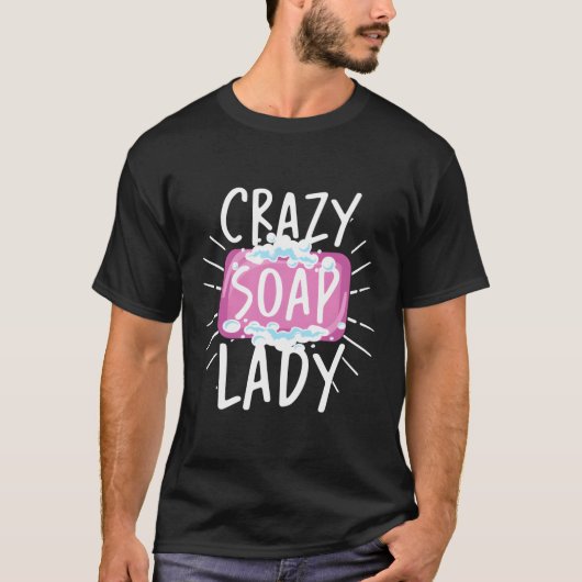 Soap Lady Fragrant Handmade Soapmaker Soap Making T-Shirt (Vorderseite)