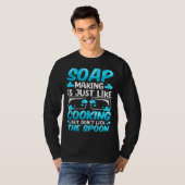 Soap Maker Homemade Soap Dealer Soap Making T-Shirt (Vorne ganz)