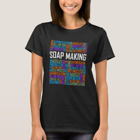 Soap Making Words für Soap Maker Hobby Soap T-Shirt (Vorderseite)
