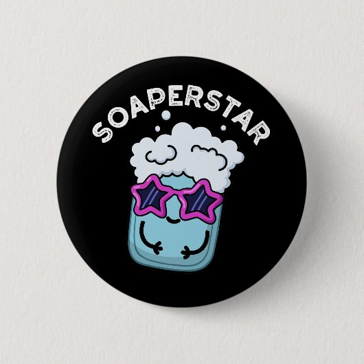 Soaperstar Funny Soap Pun Dark BG Button (Vorderseite)
