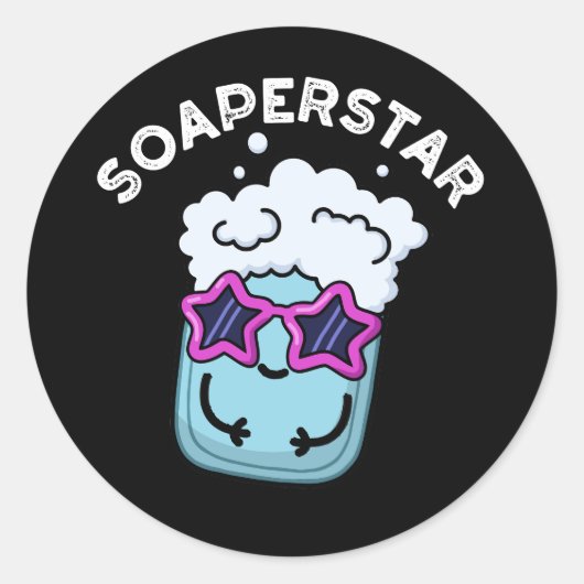 Soaperstar Funny Soap Pun Dark BG Runder Aufkleber (Vorderseite)