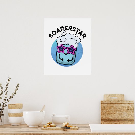 Soaperstar Funny Superstar Soap Puff Poster (Küche)