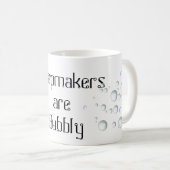 Soapmakers sind sprudelnde Tasse (VorderseiteRechts)