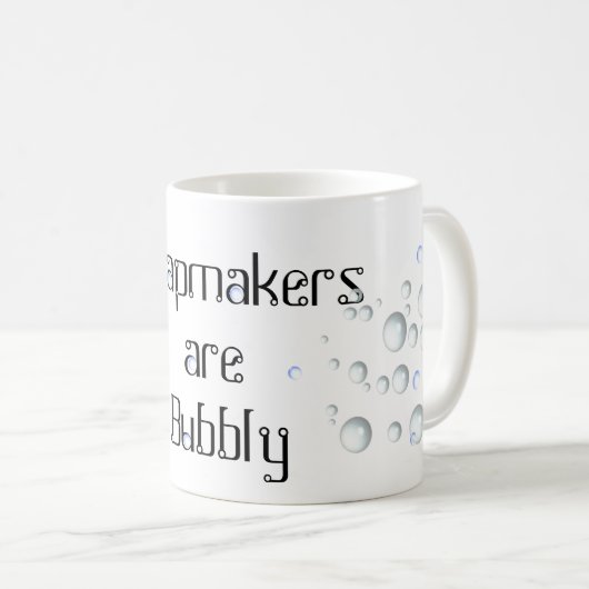 Soapmakers sind sprudelnde Tasse (VorderseiteRechts)