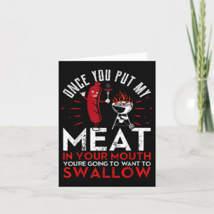 Sobald du mein Fleisch in deine Mund-Funny-Grillen Karte