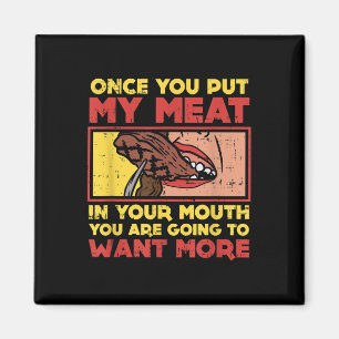 Sobald du mein Fleisch in den Mund gelegt hast, lu Magnet