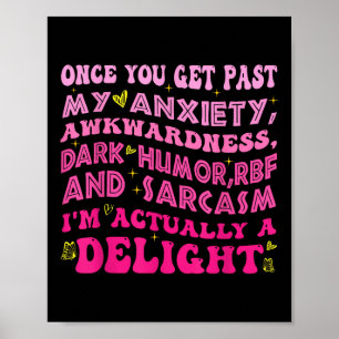 Sobald du meine Angst überlebt hast, ist es unange Poster