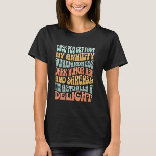 Sobald man meine Angst vor der peinlichen dunklen T-Shirt