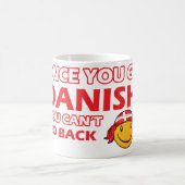 Sobald Sie Dänische gehen Kaffeetasse (Mittel)