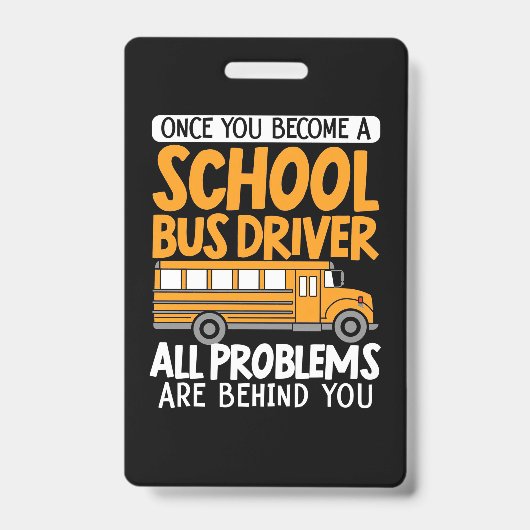 Sobald Sie ein Schulbusfahrer geworden sind Ausweis (Vorderseite)