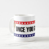 Sobald Sie gehen Barack…. Kaffeetasse (Vorderseite Links)