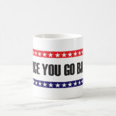 Sobald Sie gehen Barack…. Kaffeetasse (Mittel)