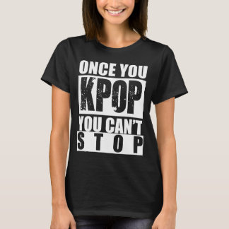 Sobald Sie KPOP Sie Shirt nicht stoppen können
