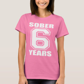 Sober 6 Jahre weiß auf dunkel T-Shirt