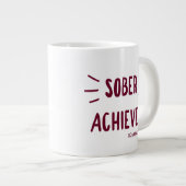Sober Achiever Jumbo Tasse #1 (Vorderseite Rechts)