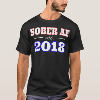 SOBER AF 2018 EINGERICHTET T-Shirt
