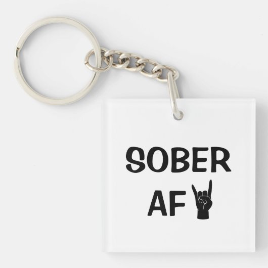 Sober AF Schlüsselanhänger, Sucht Erholung Geschen Schlüsselanhänger (Vorderseite)