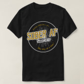 Sober AF seit 2017 5 Jahre Jubiläum Sobriety T-Shirt (Design vorne)