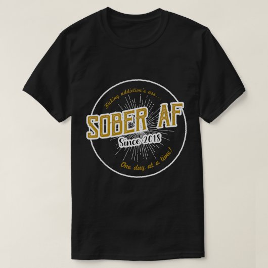 Sober AF Seit 2018 - 3 Jahre Jubiläum T-Shirt (Design vorne)