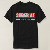 Sober AF Seit 2018 Alcoholics Sponsor 3. Jahr an T-Shirt (Design vorne)