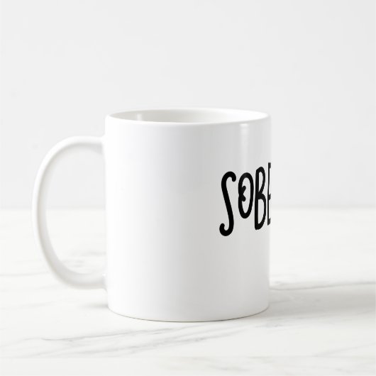 Sober AF Sobriety Funny Coffee Tasse (Links)
