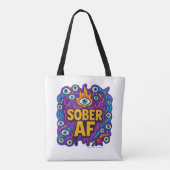 Sober AF - Tasche (Rückseite)