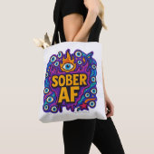 Sober AF - Tasche (Von Nahem)