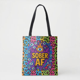 Sober AF -  Tasche