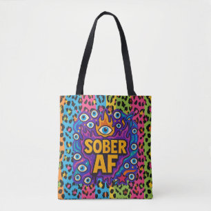 Sober AF -  Tasche
