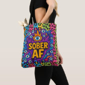 Sober AF -  Tasche (Von Nahem)