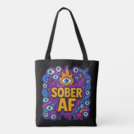 Sober AF -  Tasche (Rückseite)