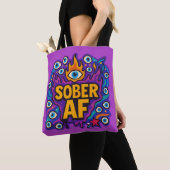 Sober AF -  Tasche (Von Nahem)