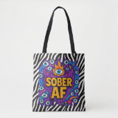 Sober AF -  Tasche (Vorderseite)