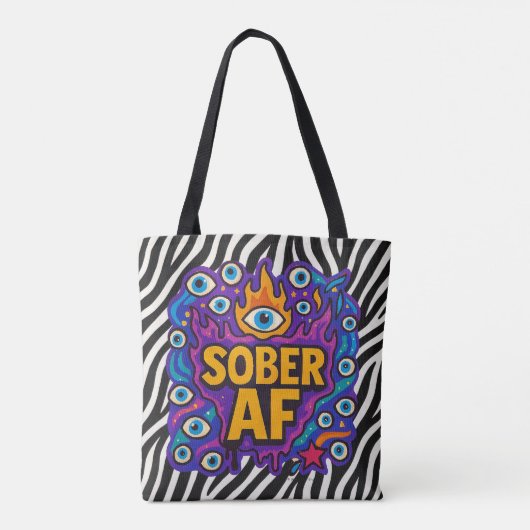 Sober AF -  Tasche (Rückseite)