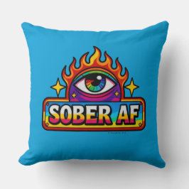 Sober AF - Throw Pillow Kissen