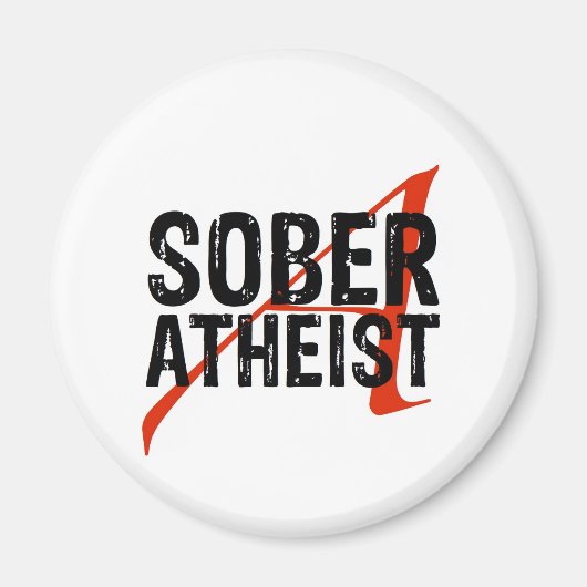 Sober Atheist Magnet (Vorne)