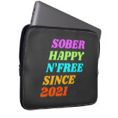 Sober glücklich n'free seit (passen Sie das Jahr a Laptopschutzhülle (Vorne Rechts)