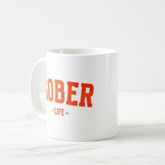 Sober Life Erholung Works Kaffeetasse (Vorderseite Links)