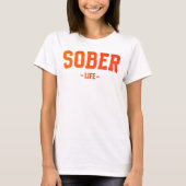Sober Life T-Shirt (Vorderseite)